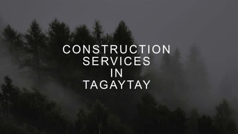 Construction Services in tagaytay