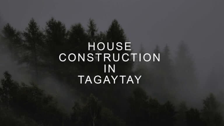 House Construction in Tagaytay